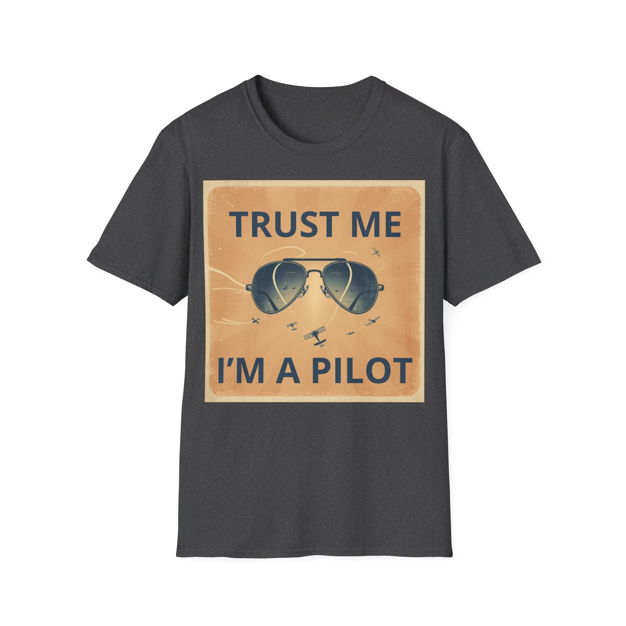 T-shirt Trust me, I'm a pilot BRAVO