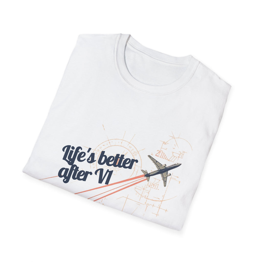 T-shirt Life's better after V1