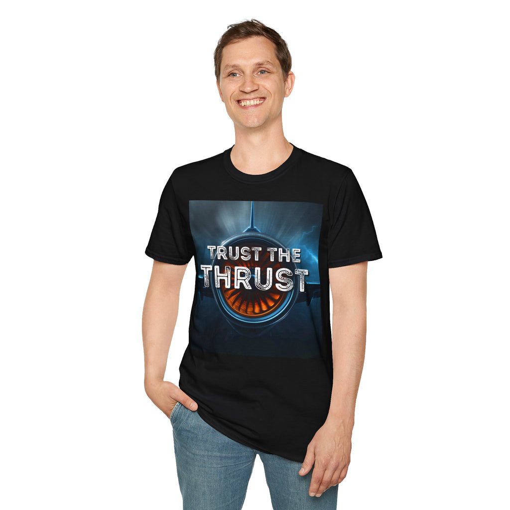 T-shirt Trust the thrust ALPHA