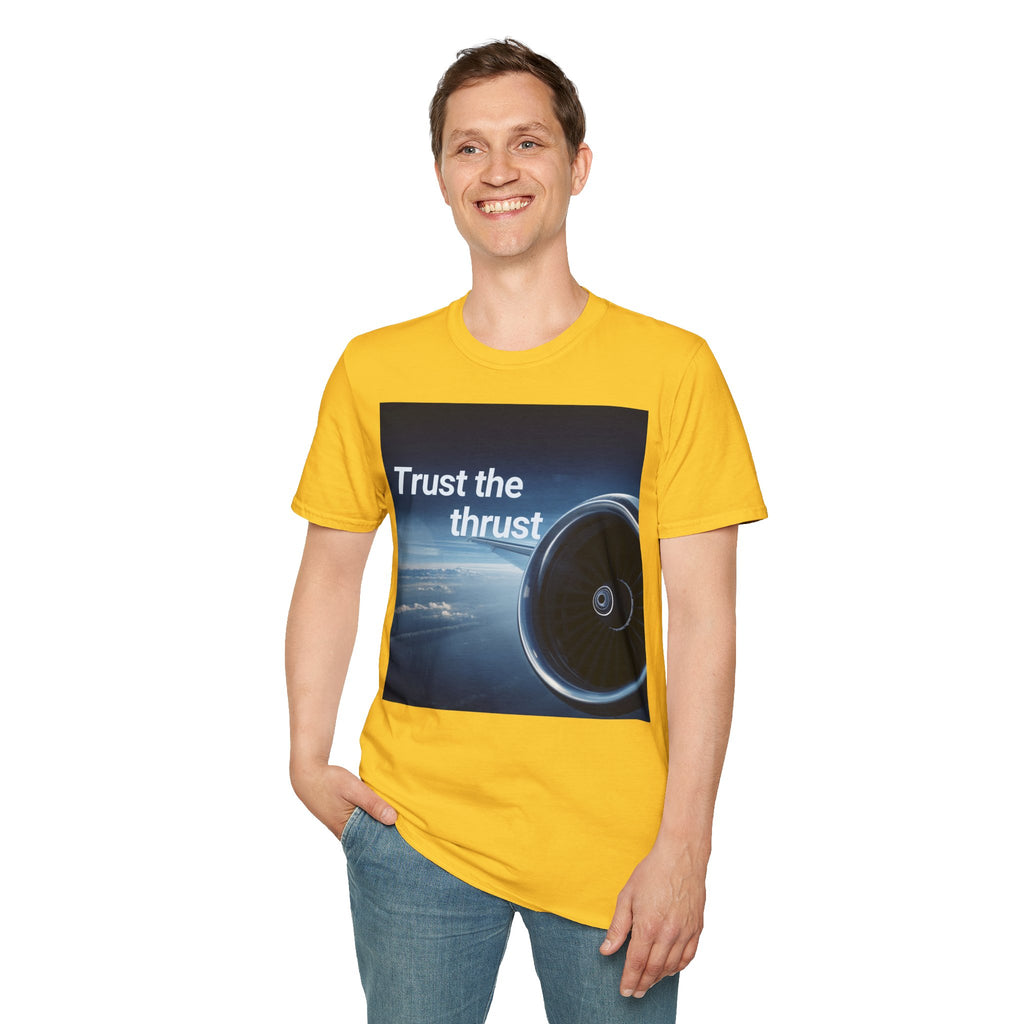 T-shirt Trust the thrust BRAVO