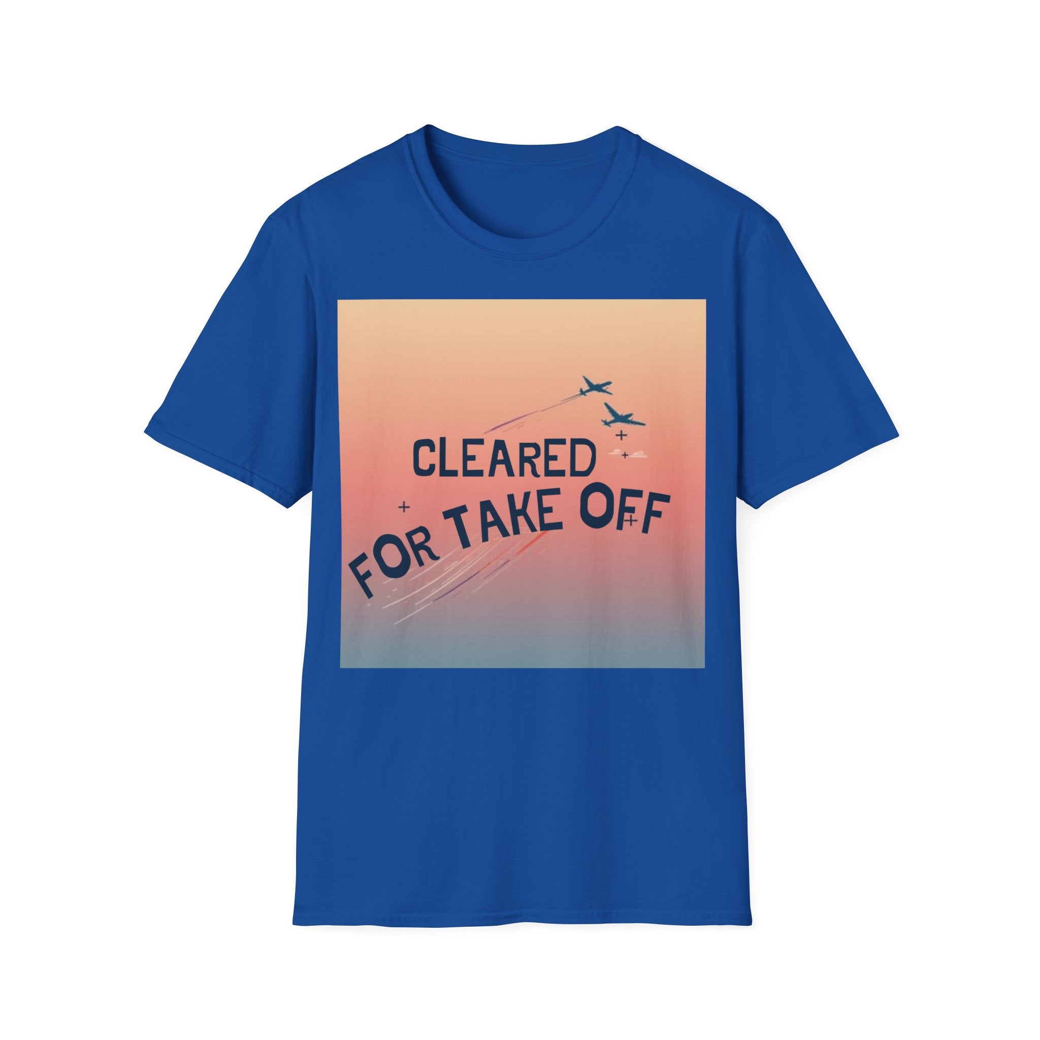 T-shirt Cleared for take off BRAVO