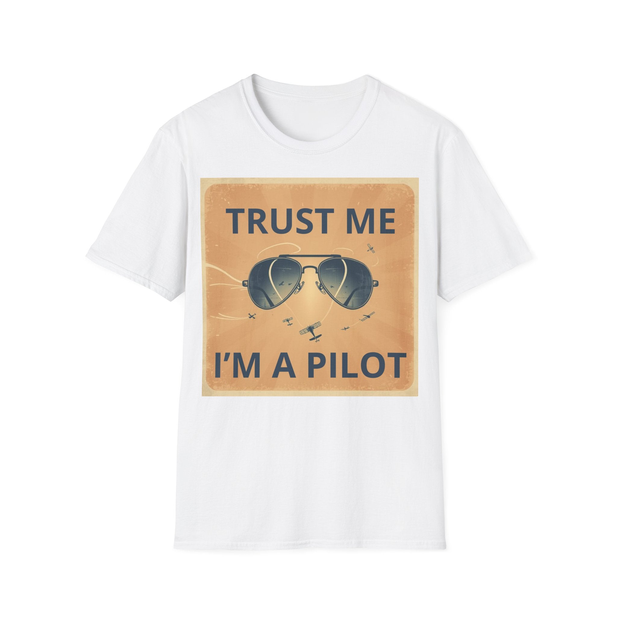 T-shirt Trust me, I'm a pilot BRAVO