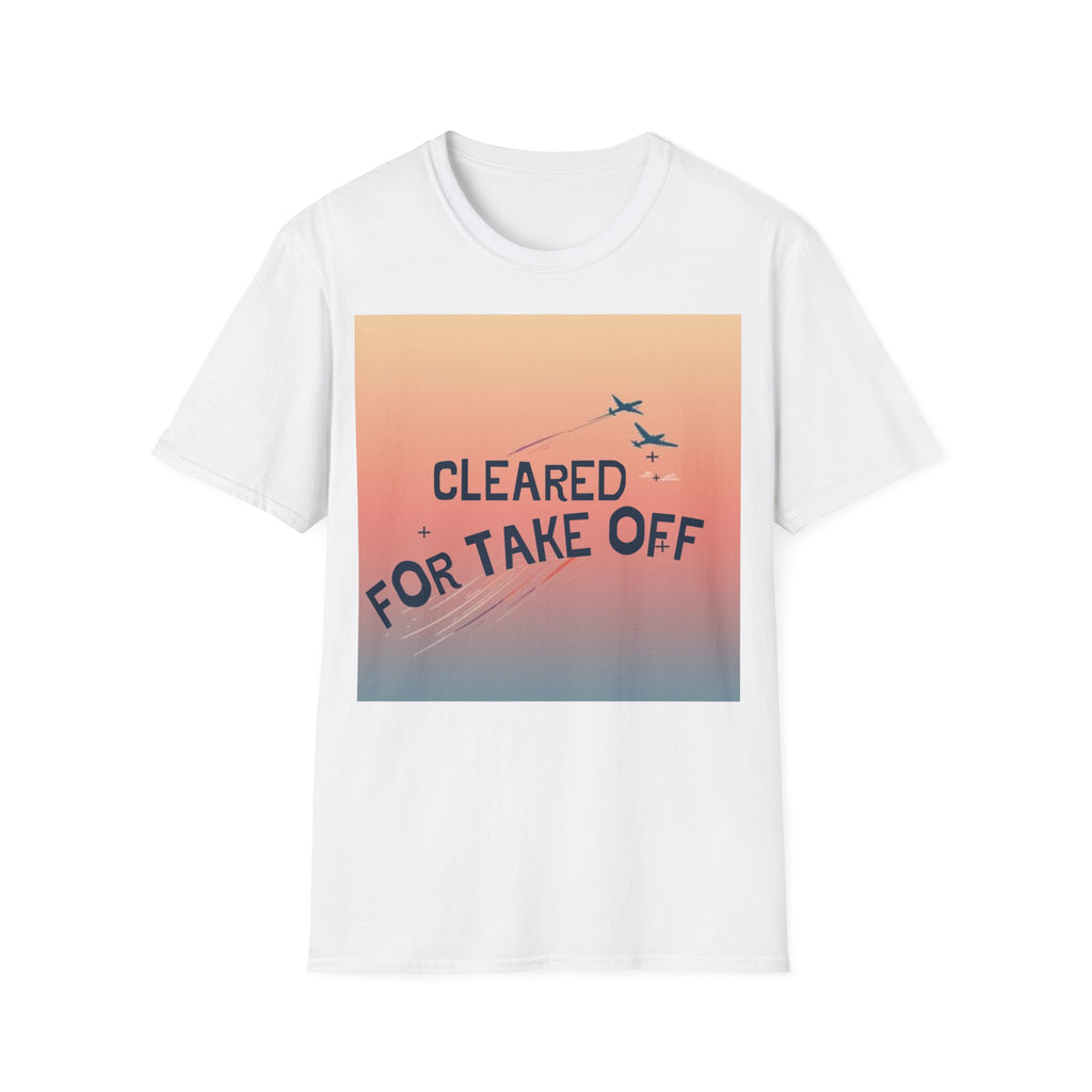 T-shirt Cleared for take off BRAVO