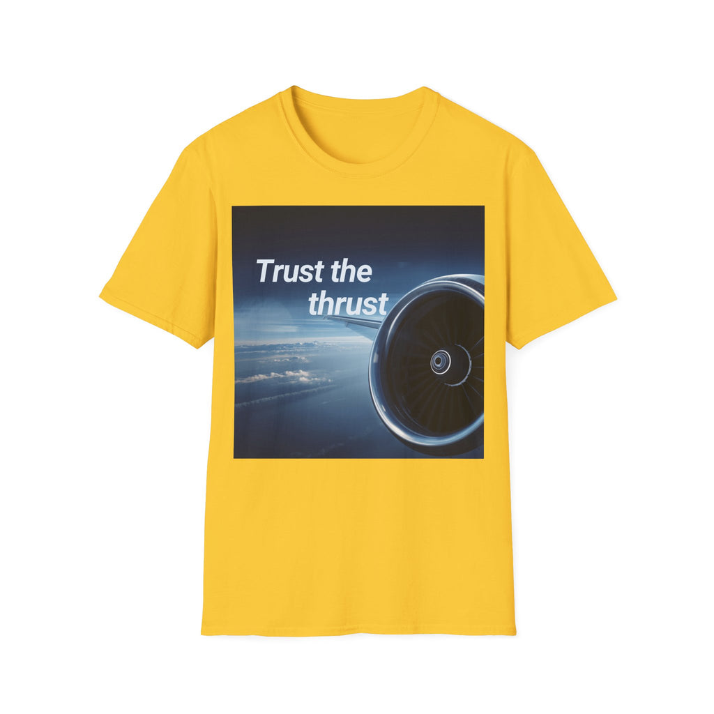 T-shirt Trust the thrust BRAVO